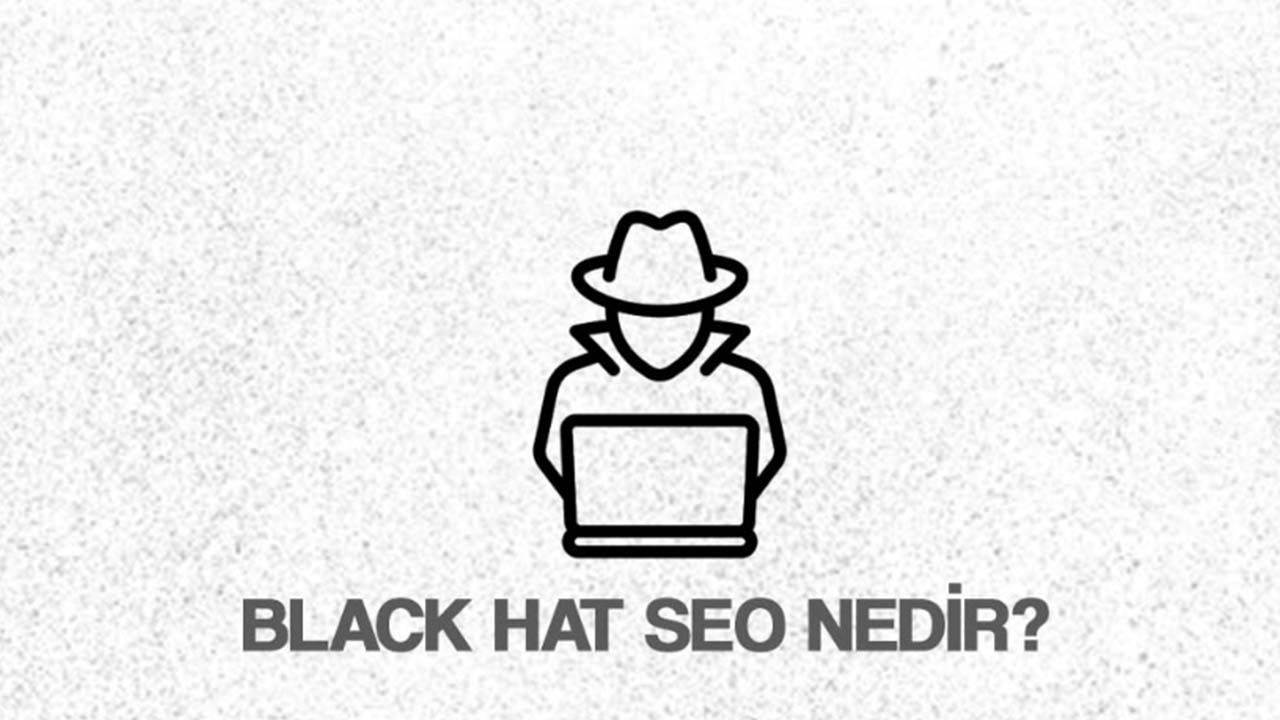 Black Hat Seo Nedir?