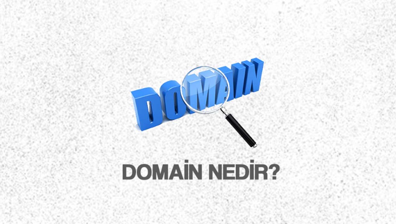 Domain Nedir?