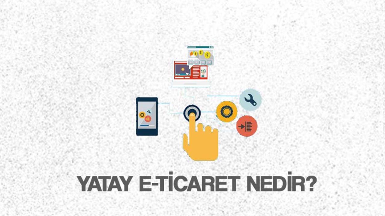 Yatay E-ticaret Nedir?