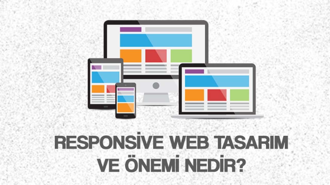 Responsive Web Tasarım Ve Önemi Nedir?