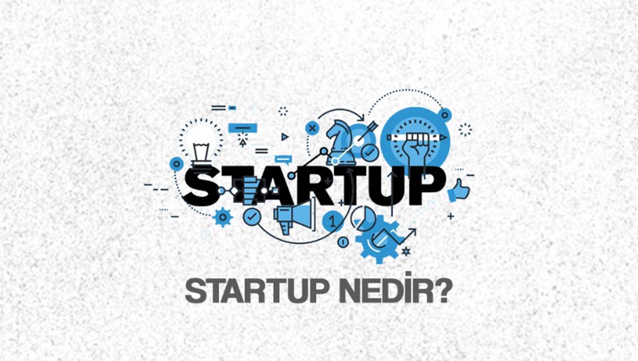 Startup Nedir?