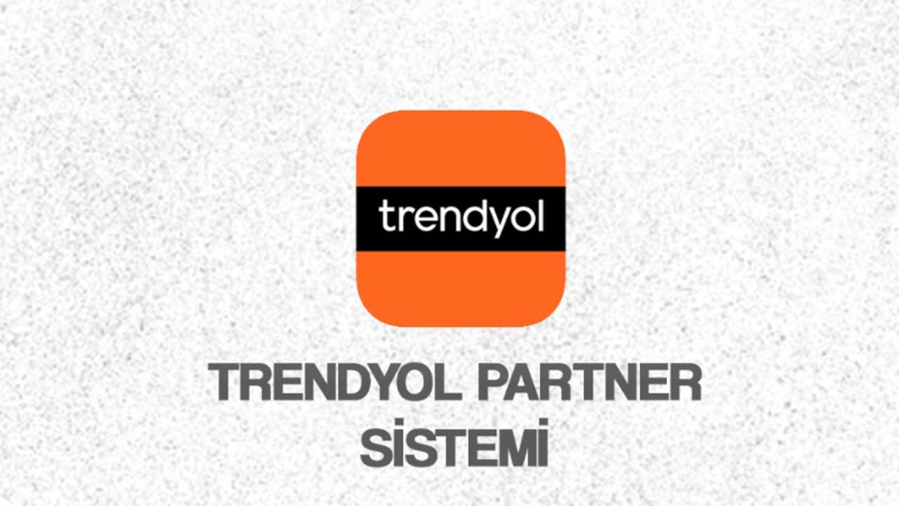 Trendyol Partner Sistemi