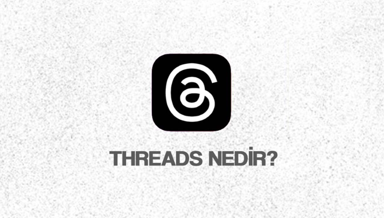 Threads Nedir?